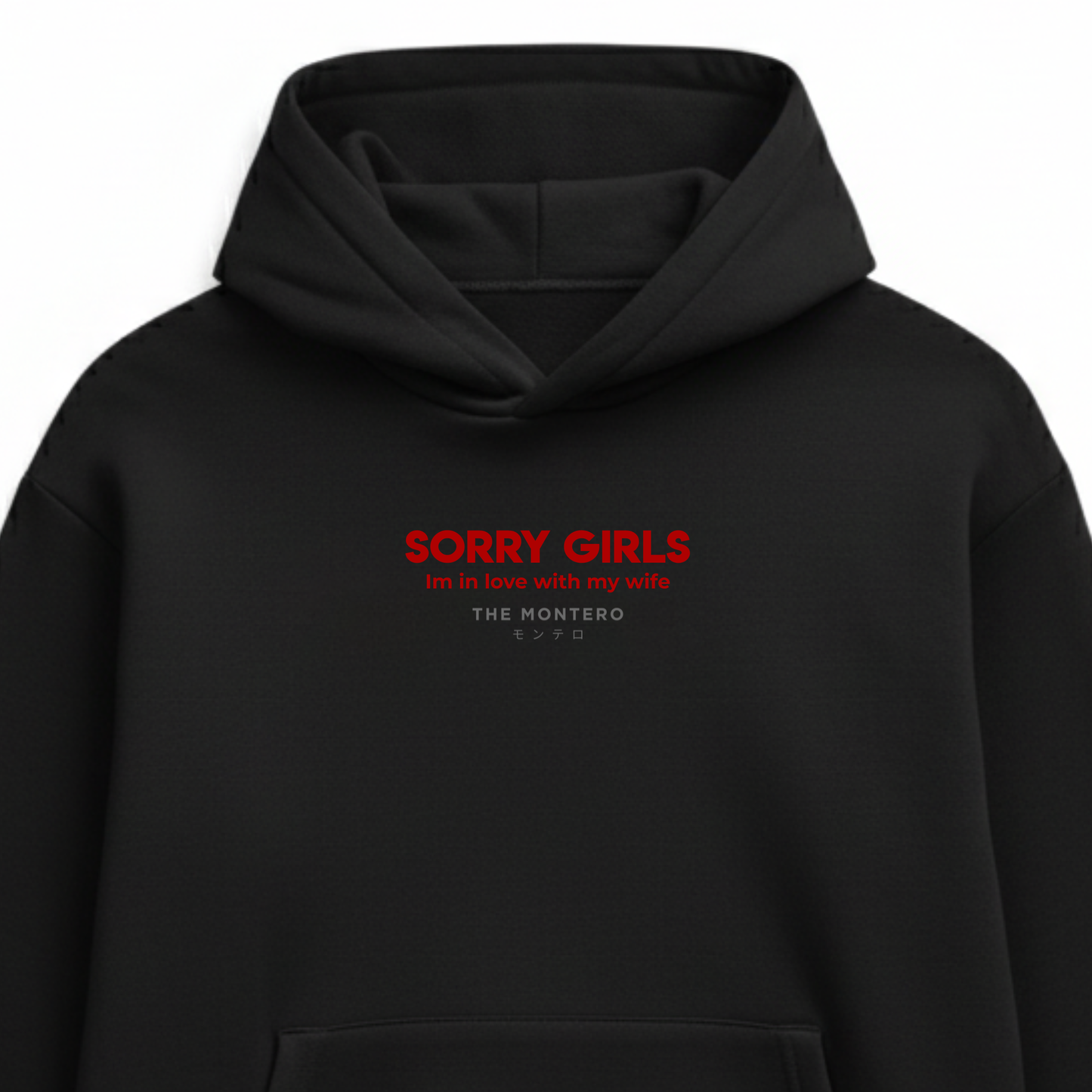 SORRY GIRLS BLACK UNISEX HOODIE - TOXIC COLLECTION - THE MONTERO