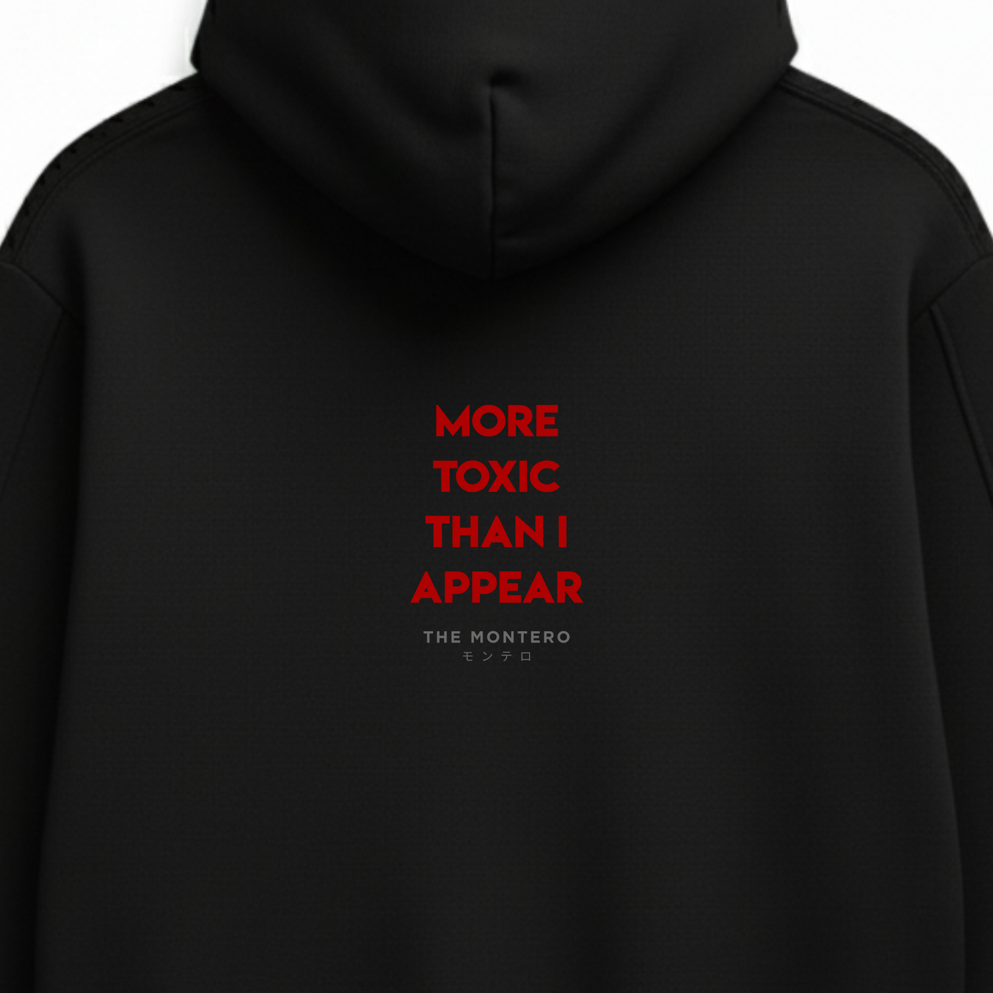 More Toxic Than I Appear – Unisex Hoodie - THE MONTERO