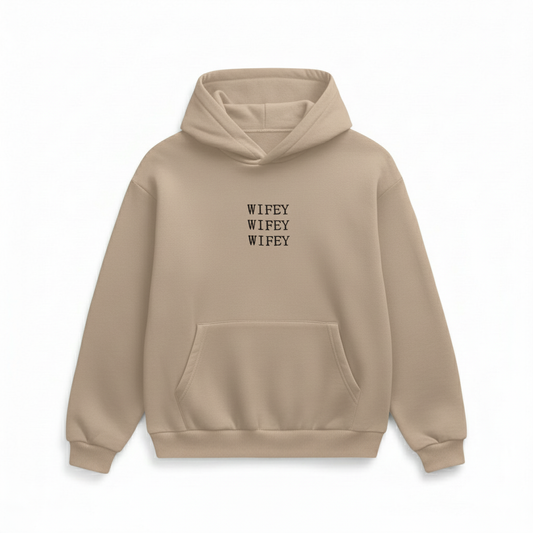 WIFEY HOODIE - THE MONTERO - THE MONTERO