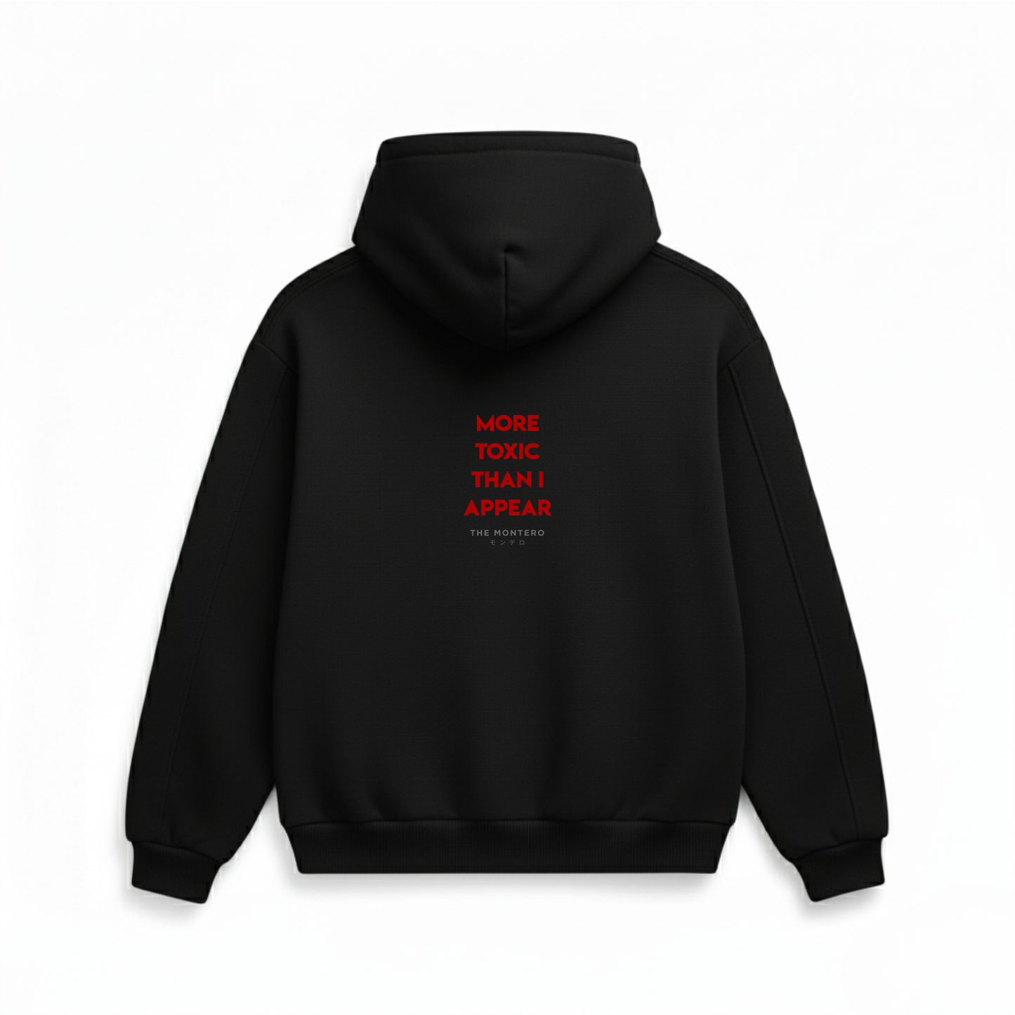 More Toxic Than I Appear – Unisex Hoodie - THE MONTERO
