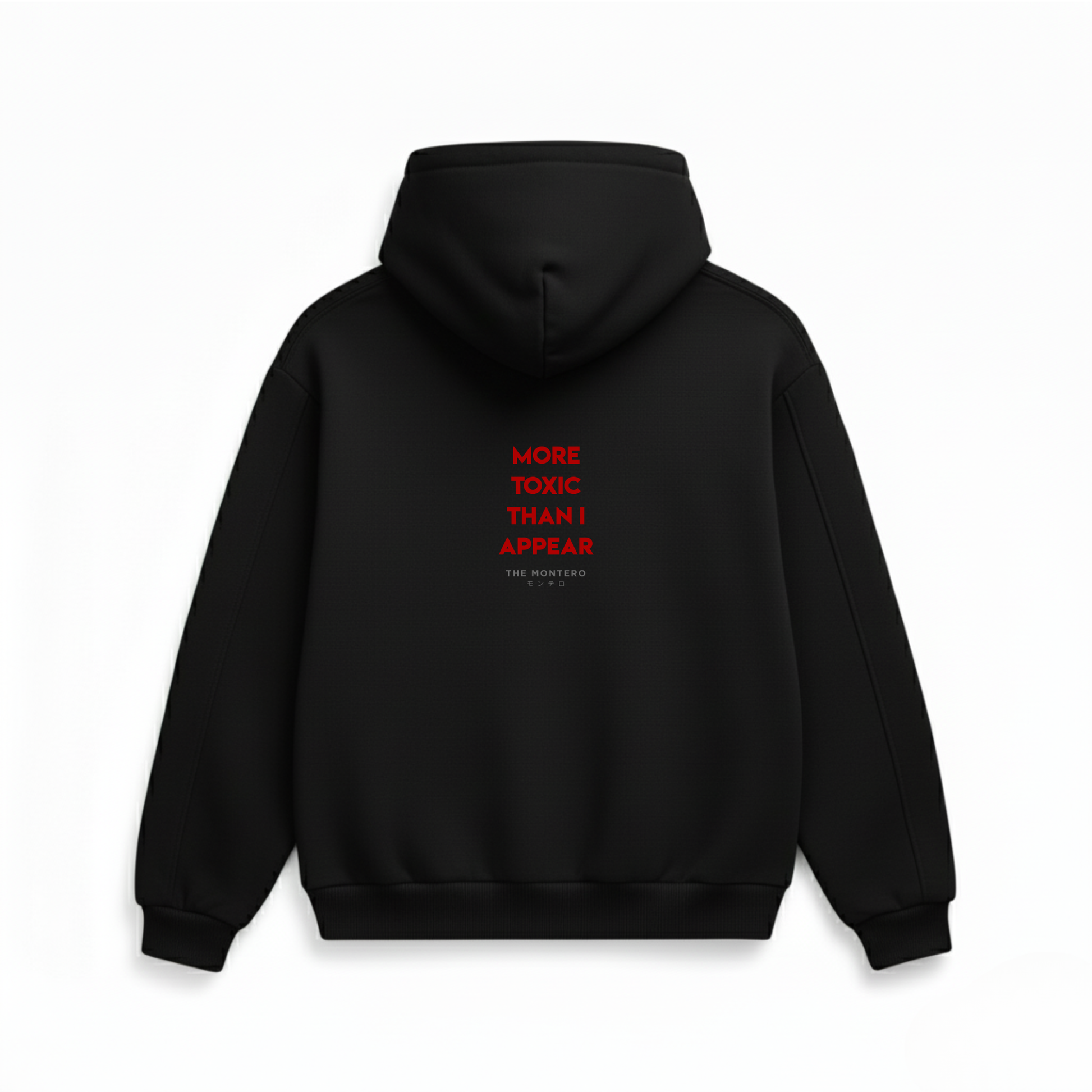 More Toxic Than I Appear – Unisex Hoodie - THE MONTERO